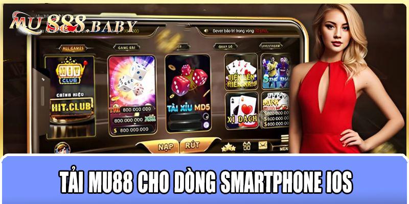 Tải MU88 cho dòng smartphone iOS