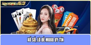 Xổ số, Lô đề MU88 uy tín