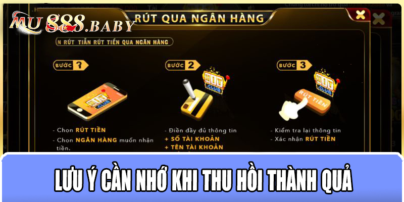 Lưu ý cần nhớ khi thu hồi thành quả